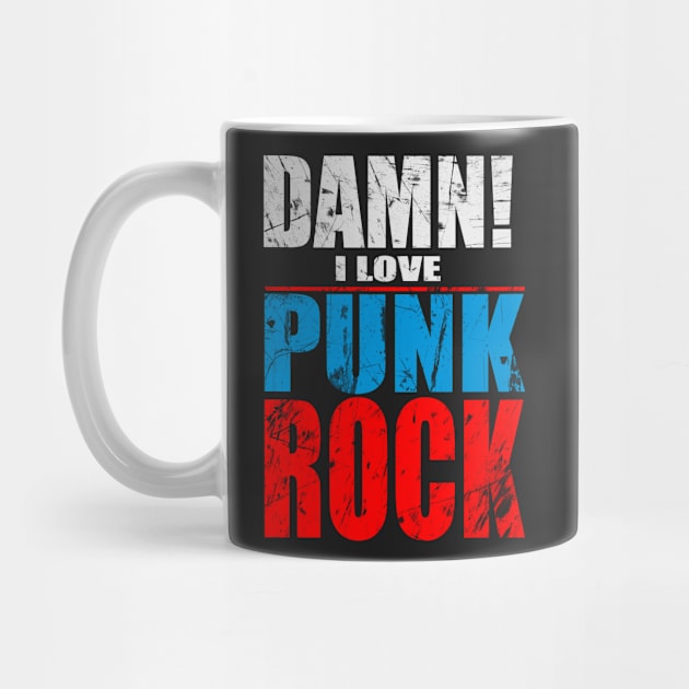 Damn i love punk rock by barmalisiRTB